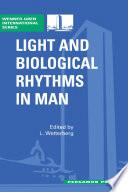 Light and Biological Rhythms in Man