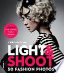 Light and Shoot 50 Fashion Photos