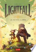 Lightfall. La última llama