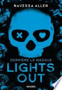 Lights Out : Derrière le masque - e-book