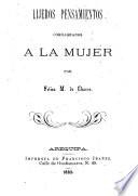 Lijeros pensamientos consagrados a la mujer