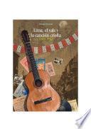 Lima, el vals y la canción criolla (1900-1936)