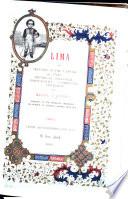 Lima, Or Sketches of the Capital of Peru, Historical, Statistical, Administrative, Commercial and Moral