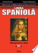 Limba spaniolă. Manual pentru clasa a IV-a