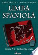 Limba spaniolă. Manual pentru clasa a X-a, limba a III-a