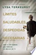 Límites saludables, despedidas necesarias