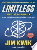 Limitless. Tutto è possibile! Apri la mente, impara velocemente e vivi senza limiti