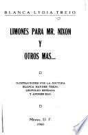 Limones para Mr. Nixon y otros más