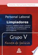 Limpiadores Xunta de Galicia. Grupo V Temario, Test Y Casos Practicos. E-book