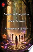 Limpiezas Energéticas y Almas Gemelas
