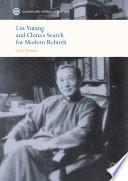 Lin Yutang and China’s Search for Modern Rebirth