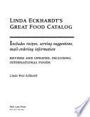 Linda Eckhardt's Great Food Catalog