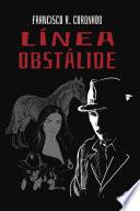 Línea Obstálide (Spanish Edition)
