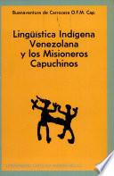 Lingüística indígena venezolana y los misioneros capuchinos