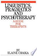 Linguistics, Pragmatics and Psychotherapy