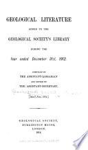 List of Geological Literature Added to the Geological Society's Library