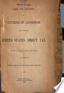 List of Names of Citizens of Louisiana from Whom the United States Direct Tax was Collected in 1865