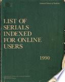 List of Serials and Monographs Indexed for Online Users