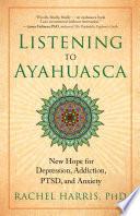 Listening to Ayahuasca