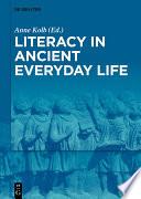 Literacy in Ancient Everyday Life