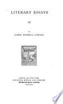 Literary Essays: Pope. Milton. Dante. Spenser. Wordsworth