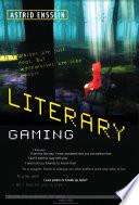 Literary Gaming