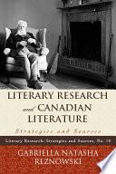 Literary Research and Canadian Literature