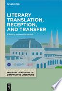Literary Translation, Reception, and Transfer