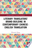 Literary Translators’ Brand-Building in Contemporary Chinese-English Translation