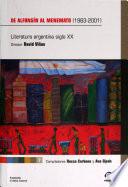 Literatura argentina siglo XX: De Alfonsín al menemato, 1983-2001