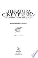 Literatura, cine y prensa