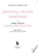 Literatura del siglo XX [i.e. veinte] y cristianismo: Amores humanos: Françoise Sagan, Bertolt Brecht, Saint-Exupéry, Simone de Beauvoir, Paul Valéry, Saint-John Perse