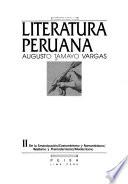 Literatura peruana: De la emancipación ; Costumbrismo y romanticismo ; Realismo y premodernismo ; Modernismo