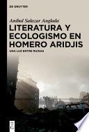 Literatura y ecologismo en Homero Aridjis