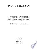 Literatura y futbol en el Uruguay, 1899-1990