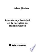 Literatura y sociedad en la narrativa de Manuel Gálvez
