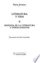 Literatura y vida: Defensa de la literatura y otros ensayos