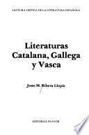 Literaturas catalana, gallega y vasca
