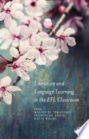 Literature and Language Learning in the EFL Classroom