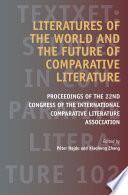 Literatures of the World and the Future of Comparative Literature
