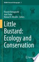 Little Bustard: Ecology and Conservation