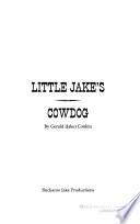 Little Jakes's Cowdog