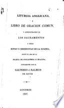 Liturgia anglicana, ó Libro de oracion comun [tr. by J.B. White].