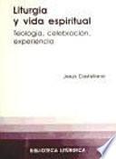 Liturgia y vida espiritual