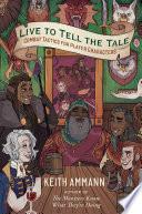 Live to Tell the Tale