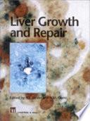 Liver Growth and Repair