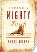 Living a Mighty Faith