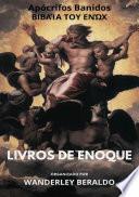 Livros De Enoque - Apócrifos Banidos