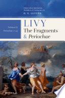 Livy: the Fragments and Periochae Volume II