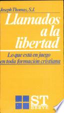 Llamados a la libertad
